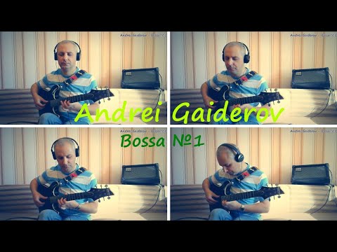 Andrei Gaiderov - Bossa №1