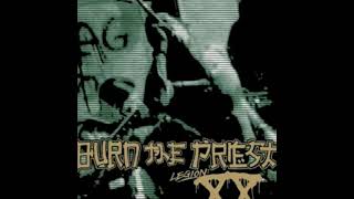 Burn The Priest - Inherit the Earth