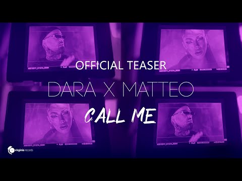 DARA X Matteo - Call Me (Official Teaser)