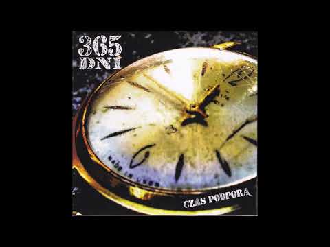 365 Dni - Czas Podporą [Full Album] 2008