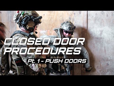 Closed Door CQB Procedures: Push Doors