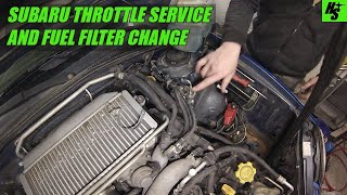Subaru Throttle Service / Fuel Filter Replacement - How To
