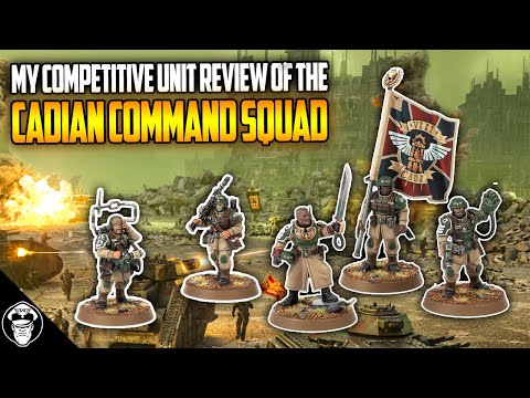 Cadian Command Squad - Competitive Unit Review | Astra Militarum | Warhammer 40,000