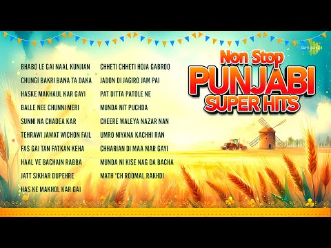 Non Stop Punjabi Super Hits | Mohd. Sadiq, Ranjit Kaur | Chheti Chheti Hoja Gabroo | Charanjit Ahuja