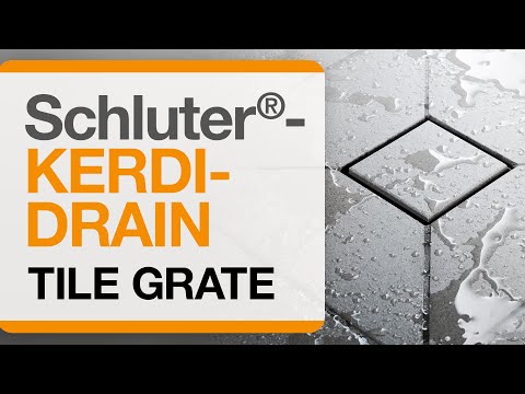 How to Install the Schluter®-KERDI-DRAIN Tile Grate
