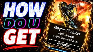 How to get Magma Chamber in Warframe