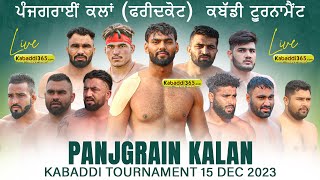 Panjgrain Kalan (Faridkot) Kabaddi Tournament 15 Dec 2023