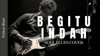 Download lagu 🎶 Begitu Indah — Pance Pondaag • Farkan Blues Cover mp3 Download lagu 🎶 Begitu Indah — Pance Pondaag • Farkan Blues Cover mp3
