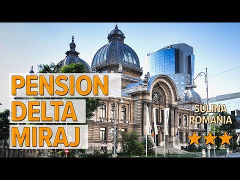 Pension Delta Miraj hotel review | Hotels in Sulina | Romanian Hotels