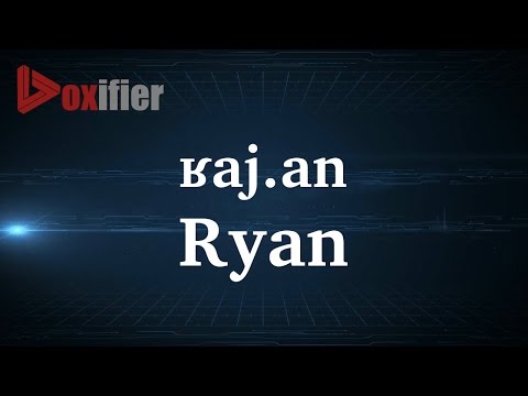 How to Pronunce Ryan in French - Voxifier.com