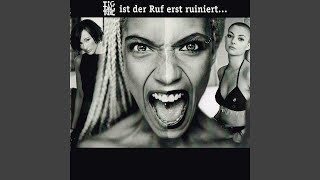 Ist der Ruf erst ruiniert ...