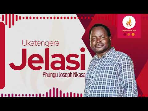 Phungu Joseph Nkasa - Ukatengera Jelasi
