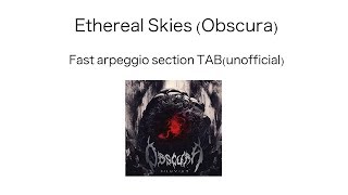 [TAB]Ethereal Skies(:Obscura) fast arpeggio section / Slow play & TAB(by my ear)