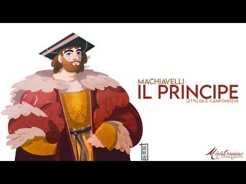 Il Principe, Machiavelli - Audiolibro Integrale
