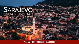 Why You Should Visit SARAJEVO Bosnia - Things To Do In Sarajevo