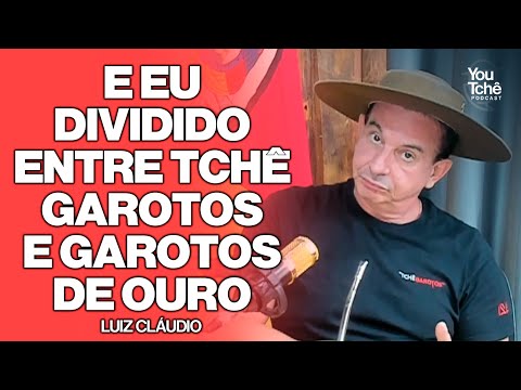 AND I DIVIDED BETWEEN TCHÊ BOYS AND GOLDEN BOYS - LUIZ CLÁUDIO