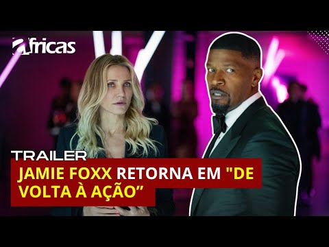 Jamie Foxx retorna em 