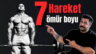 Ömür Boyu Yapmanız Gereken 7 Hareket(Haftalık Programlama ile Birlikte