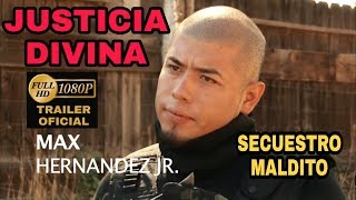 SECUESTRO MALDITO "Justicia Divina" (TRAILER HD) © 2011 Producciones Huizar
