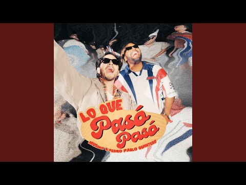 Lo Que Pasó Pasó