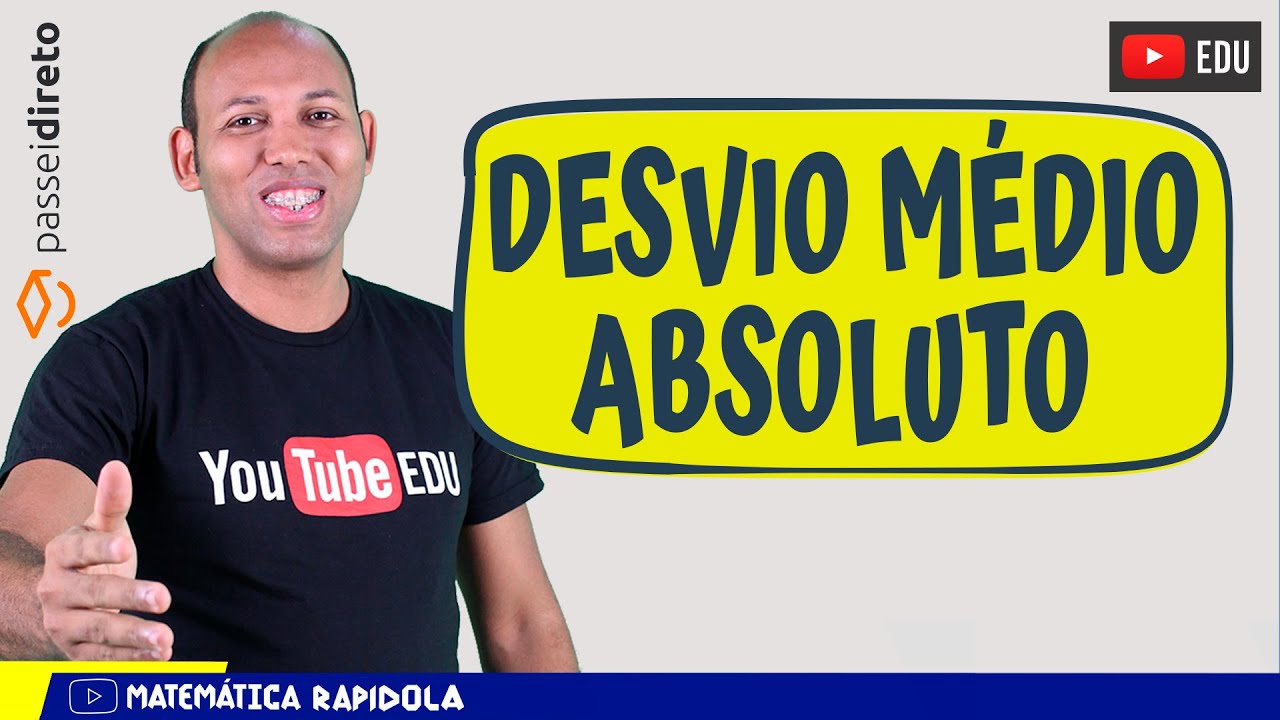 DESVIO MÉDIO ABSOLUTO