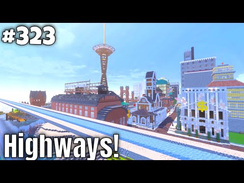 Connecting My 5 Year Old World with Highway! [Minecraft Survival] [ep. 323]