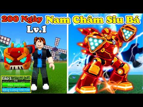 [BloxFruit] 200 Ngày Thức Tỉnh Sức Mạnh ROBOT Magnet Từ Con Số 0 Siu Bá