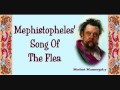 Mussorgsky - Mephistopheles' Song Of The Flea