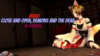 MEIKO: Close and Open, Demons and The Dead/結ンデ開イテ羅刹ト骸 (COVER)