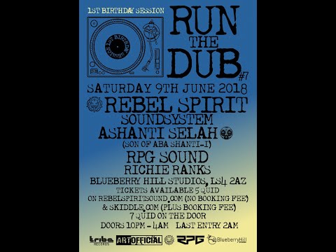 Ashanti Selah (Live) on Rebel Spirit Sound at Run The Dub 1st Birthday