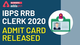 IBPS RRB Admit Card 2020 | IBPS RRB Clerk Admit Card 2020 Released | Adda247