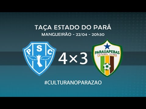Paysandu 4 x 3 Parauapebas - Parazão 2015