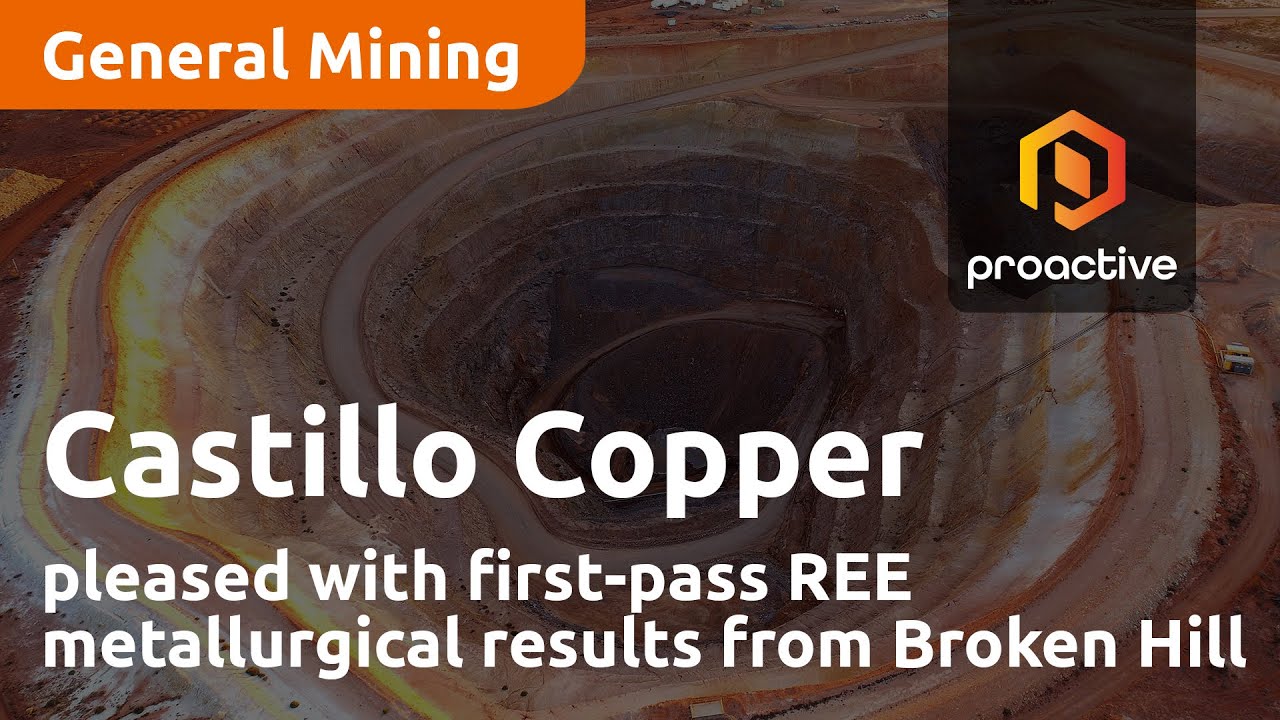 Castillo Copper pleased with first-pass REE metallurgical results from Broken Hill