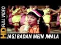Jagi Badan Mein Jwala Lyrics