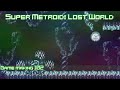 Super Metroid Lost World 12 Game Making 102