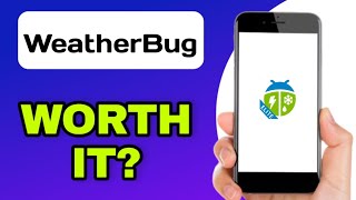 IS THE WEATHERBUG APP WORTH IT  (EXPLAINED)