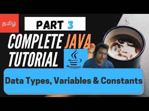 Data Types Variables And Constants 3 Complete Java Tutorial Learn Java For Beginners