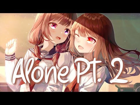 「Nightcore」 Alone Pt. 2 - Alan Walker ft. Ava Max ♡ (Lyrics)