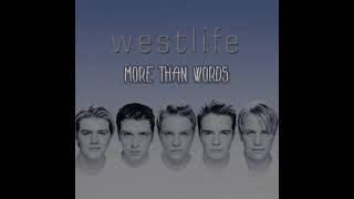 Westlife - More Than Words (Lyrics)