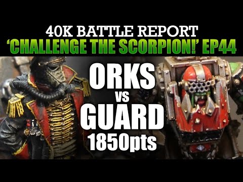 Orks vs Imperial Guard WH40K BatRep CTS44: HEART RIPPA! 1850pts | HD
