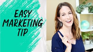Easy Tip to Make Marketing Your Practice Easier and More Effective