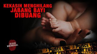 Download lagu KEKASIH MENGHILANG, JABANG BAYI DIBUANG | JEJAK KRIMINAL ANTV mp3