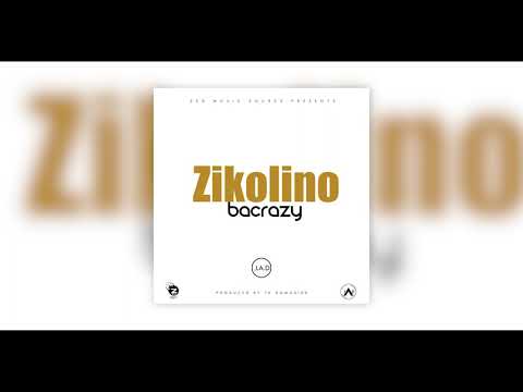Bacrazy- Zikolino( Official Audio)