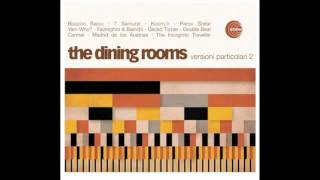The Dining Rooms - Diamonds & Comforts (Double Beat remix)