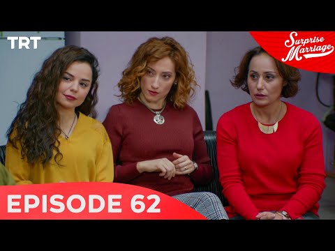 Surprise Marriage - Episode 62