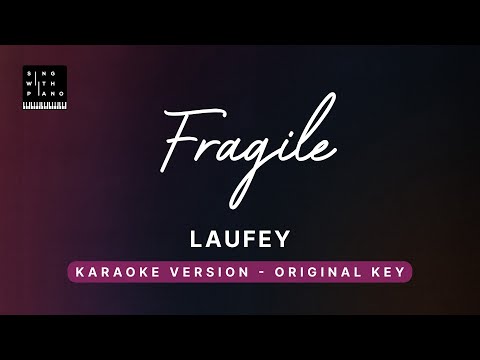 Fragile - Laufey (Original Key Karaoke) - Piano Instrumental Cover with Lyrics