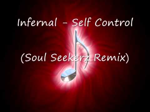 Infernal   Self Control Soul Seekerz Remix   YouTube