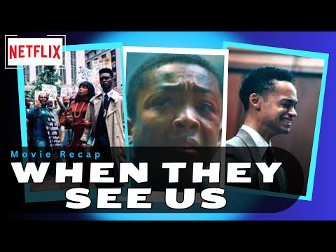 When They See Us - A Powerful Drama Recap of Netflix's Central Park Five Story | DramanceFlix