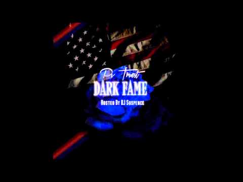 Pv Truest - 21 And Over (Dark Fame: Mixtape Hosted by DJ Suspence)