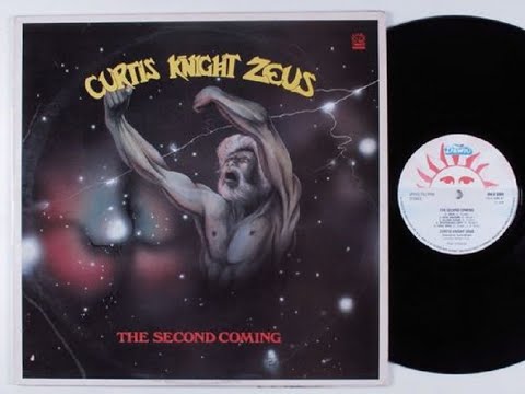 CURTIS KNIGHT ZEUS, THE SECOND COMING. 1974